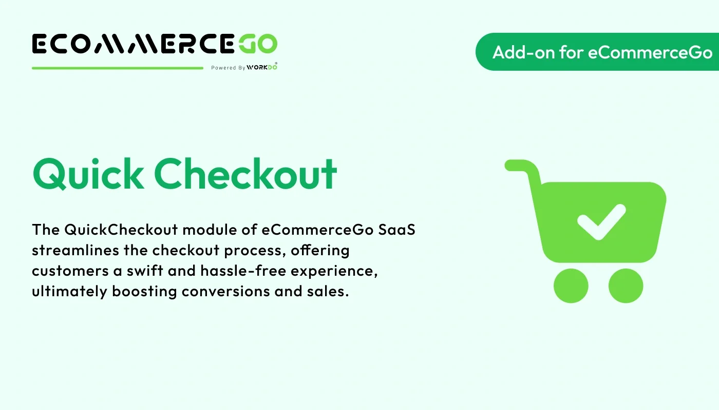 Quick Checkout - WorkDo eCommerceGo SaaS Add-On