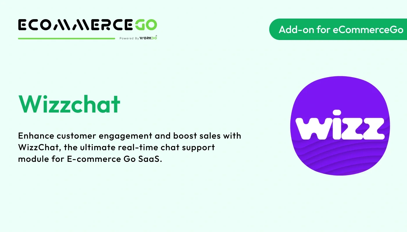 Wizzchat - WorkDo eCommerceGo SaaS Add-On