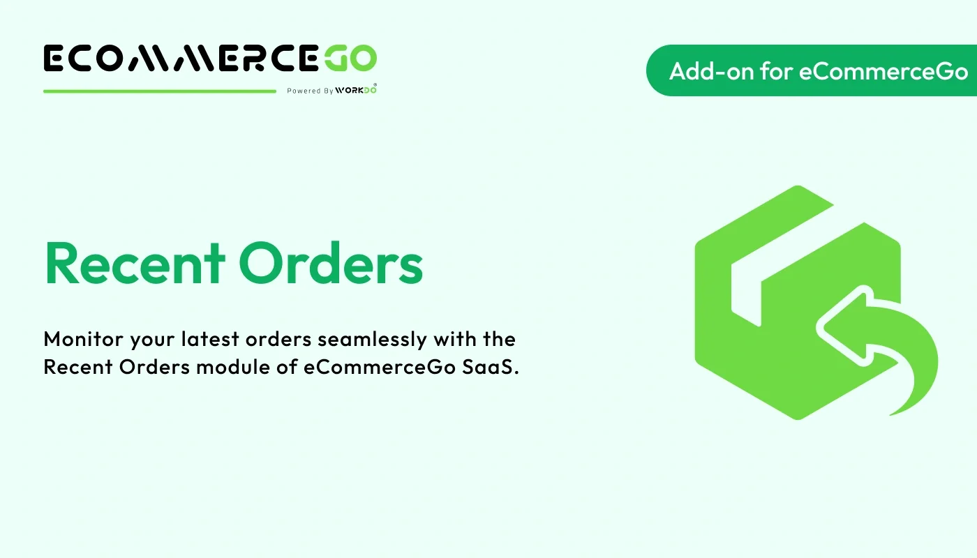 Recent Orders - WorkDo eCommerceGo SaaS Add-On