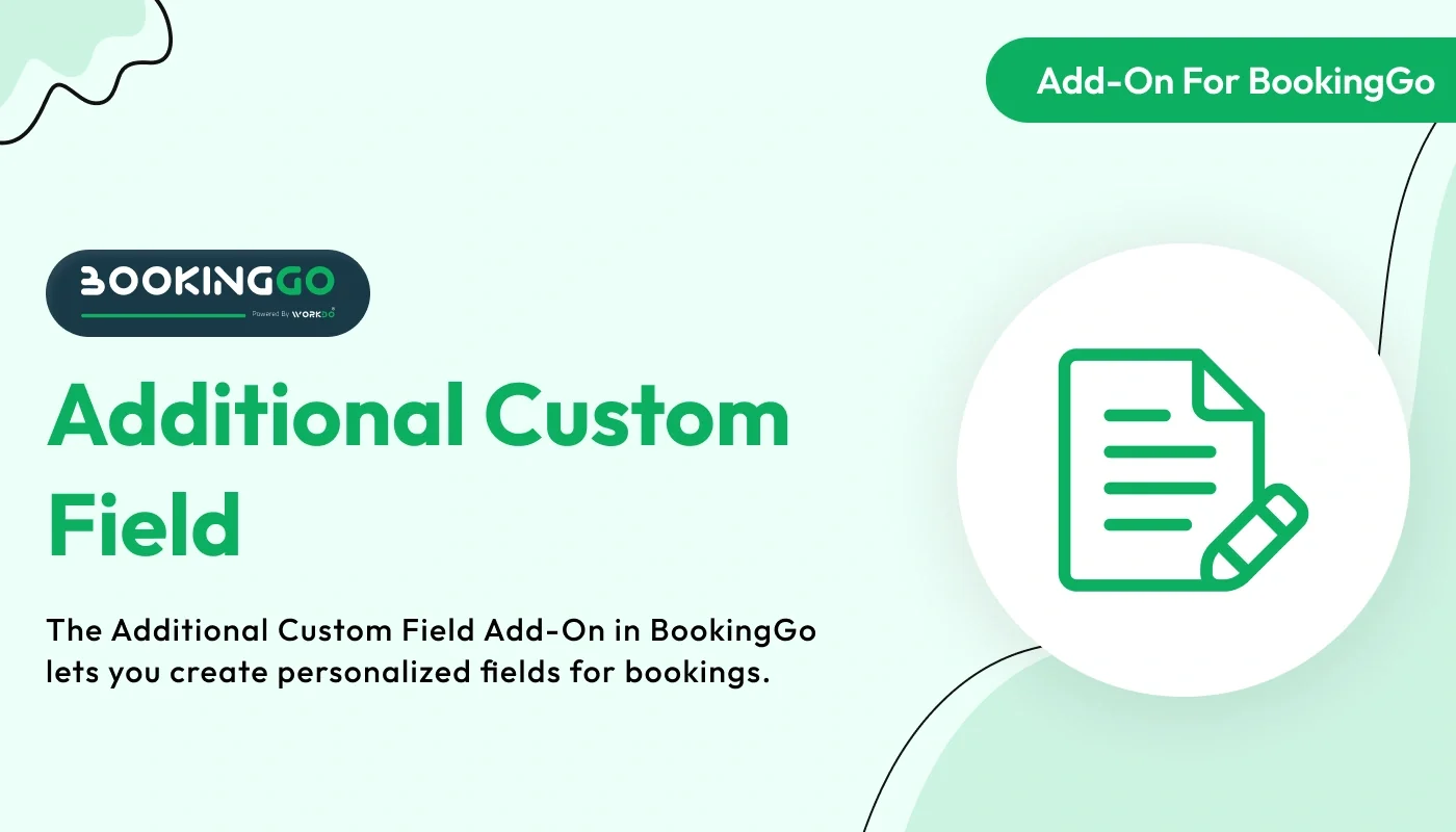 Additional Custom Field - BookingGo SaaS Add-On