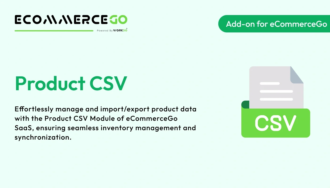 Product CSV - WorkDo eCommerceGo SaaS Add-On