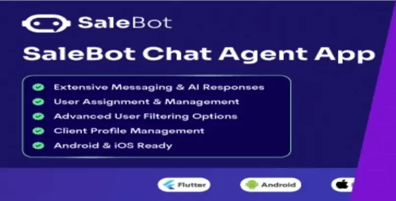 SaleBot Chat Agent - Flutter App for Android and iOS